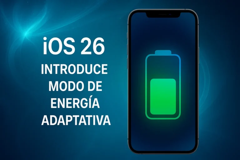 iOS 26 introduce Modo de Energía Adaptativa